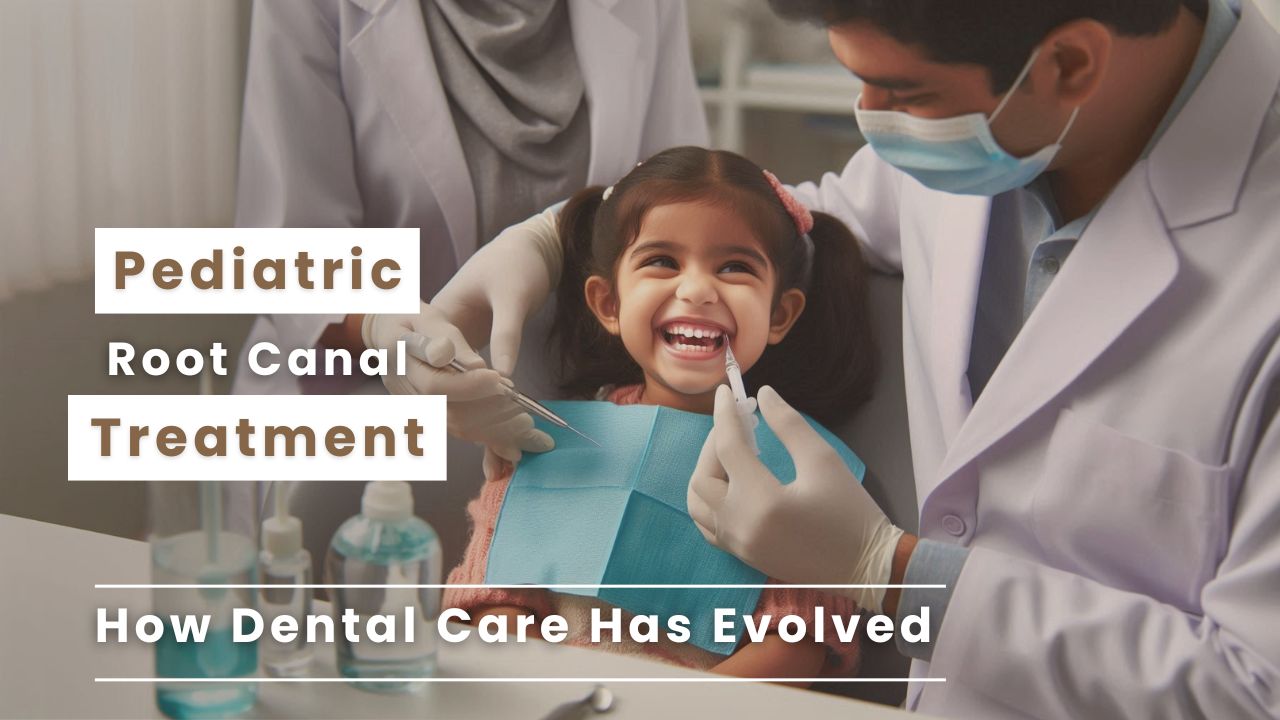 Pediatric Root Canal Treatment in Kolkata