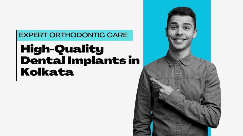 How Top Orthodontists Can Help You While Offering High-Quality Dental Implants?